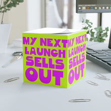 Load image into Gallery viewer, My Next Launch Sells Out Note Cube
